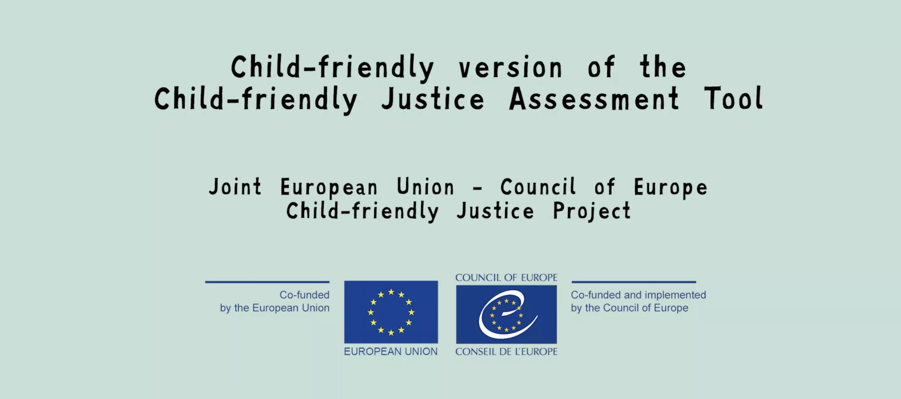 Child-Friendly Version of the Child-Friendly Justice Assessment Tool